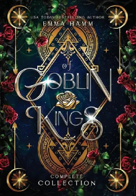 Of Goblin Kings Complete Collection by Emma Hamm