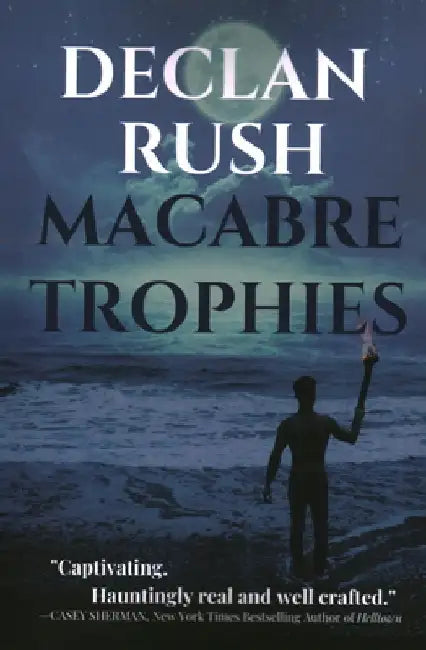 Macabre Trophies by Declan Rush