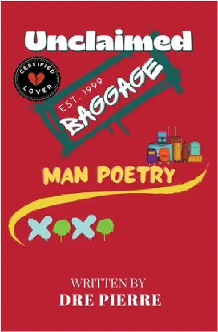 Unclaimed Baggage by Pierre, Dre