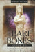The Bare Bones Guide to Kemetic Spirituality from an Afrocentric Perspective by Derric Moore