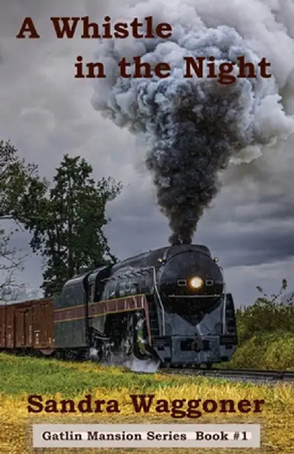 A Whistle in the Night by Sandra Waggoner