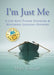 I'm Just Me: A Life with Turner Syndrome & Nonverbal Learning Disorder by Mary Yoakum