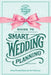 Guide to Smart Wedding Planning by Edna Dratch-Parker