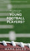 Is It 'Really' All About Our Young Football Players? by Mark Liles