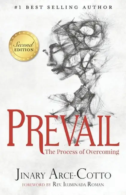 Prevail: The Process of Overcoming by Jinary Arce-Cotto