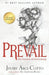 Prevail: The Process of Overcoming by Jinary Arce-Cotto