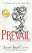 Prevail: The Process of Overcoming by Jinary Arce-Cotto