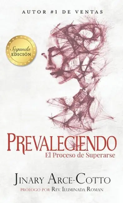 Prevaleciendo: El Proceso de Supararse by Jinary Arce-Cotto