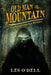 Old Man of the Mountain: The West Virginia Bigfoot by Les O'Dell