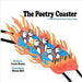 The Poetry Coaster: A Loop-de Loop of Callsic Poetic Forms by Raney, Lucas