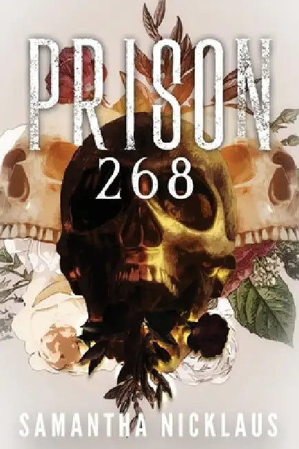 Prison 268 by Samantha Nicklaus