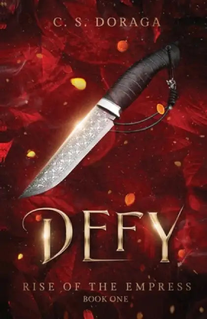 Defy by C. S. Doraga