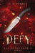 Defy by C. S. Doraga