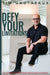 Defy Your Limitations by Tim Gautreaux