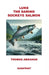 Luke the Daring Sockeye Salmon by Thomas Abraham