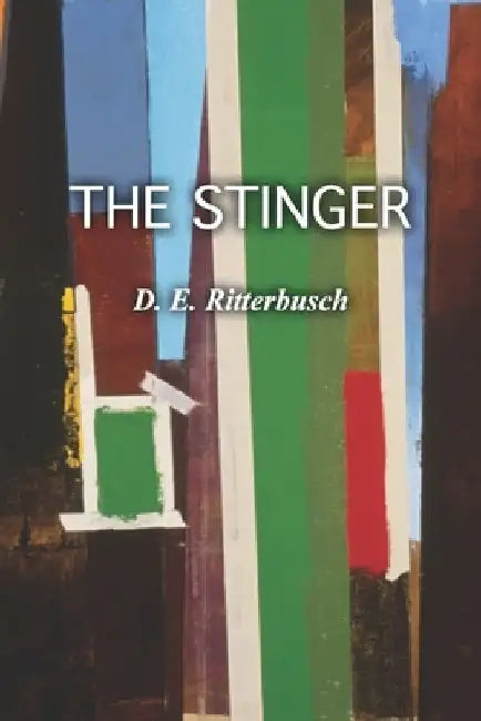 The Stinger by D. E. Ritterbusch