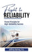 Flight to Reliability: Proved Principles for High Reliability Success by Jeffrey Harvey