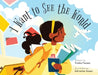 I Want to See the World by Trisha Parent