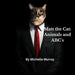 Matt the Cat: Animals and ABC's: Animals and ABC by Michelle Murray