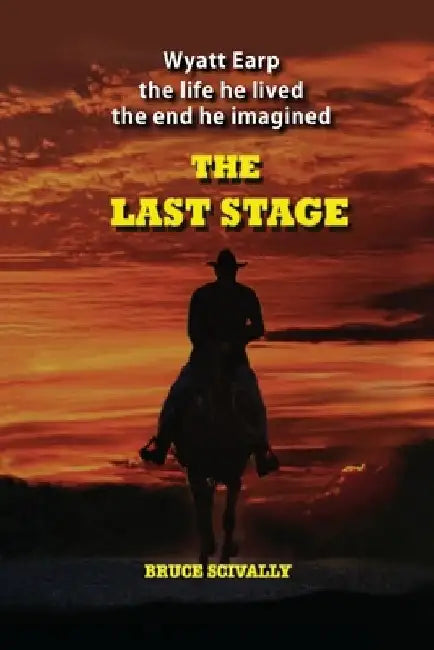 The Last Stage by Bruce Scivally