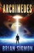 Archimedes: An Epic Sci-Fi Adventure by Brian Sigmon