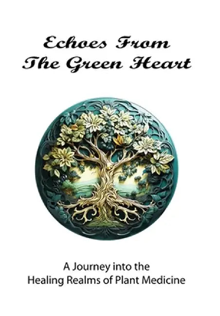 Echoes From The Green Heart by Keeper, Medicine