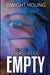 Hard Blue Empty by Dwight Holing