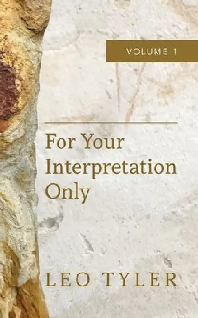 For Your Interpretation Only: Volume 1 by Lisa Andreason