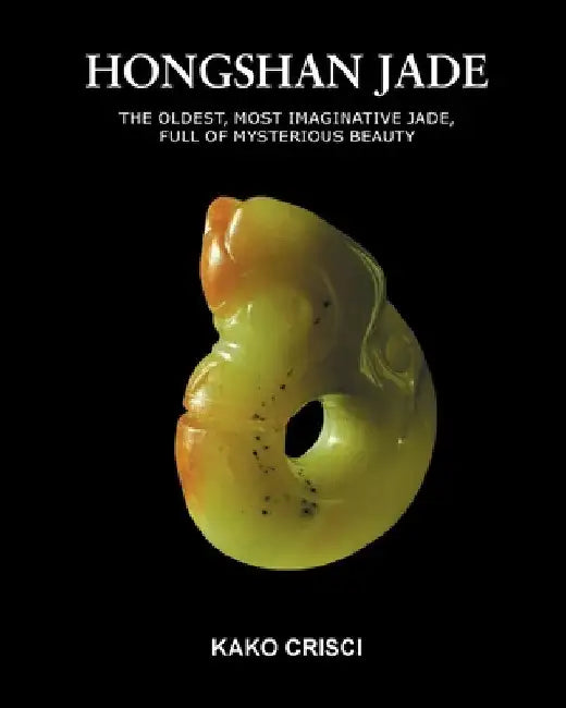 Hongshan Jade by Kako Crisci