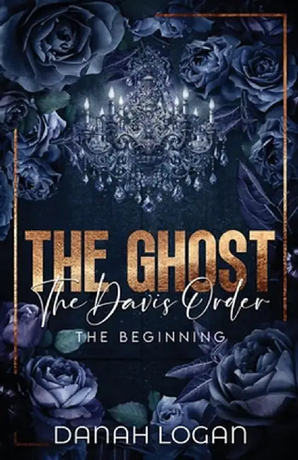 The Ghost (Discreet Cover): A Dark Forbidden Second Chance Romantic Suspense Novella by Logan, Danah