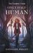 Only Half Human by Nathaniel Wright