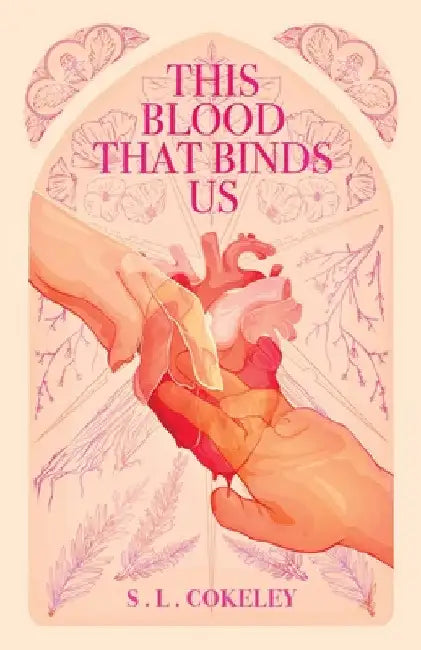 This Blood that Binds Us by S. L. Cokeley