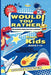 Would You Rather Book For Kids by Wynter, Rubie