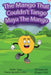 The Mango that Couldn't Tango by Tamara Reynolds