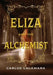 Eliza and the Alchemist by Carlos Lacámara