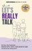 When We Talk, Let's Really Talk by Manisha Gupta