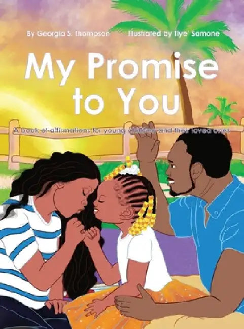 My Promise to You by Georgia S. Thompson