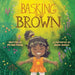 Basking in My Brown by Fatima Faisal