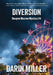 Diversion: Dwayne Morrow Mystery #4 by Darin Miller