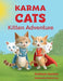 Karma Cats Kitten Adventure by Kathleen Kastner