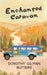 Enchanted Caravan by Dorothy Gilman Butters