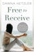 Free to Receive by Hetzler