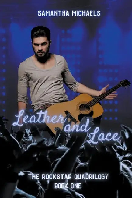 Leather and Lace by Samantha Michaels