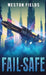 Fail-Safe by Weston Fields