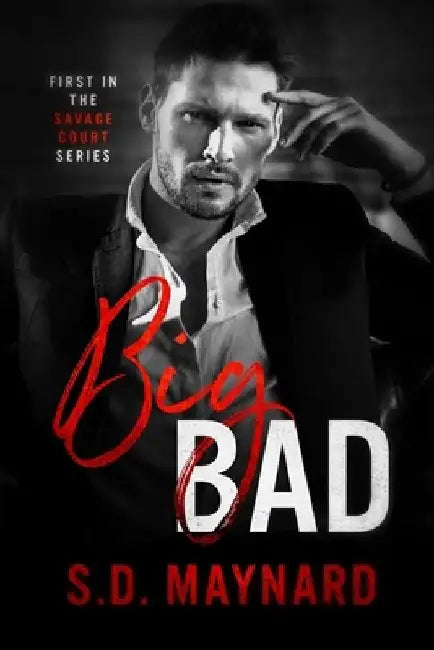 Big Bad by S. D. Maynard