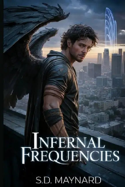 Infernal Frequencies by S. D. Maynard