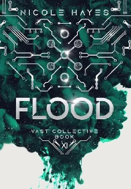 Flood: Vast Collective Book 11 by Nicole Hayes