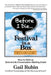 Before I Die Festival in a Box(TM): How to Hold an End-of-Life Conversation-Starting Event by Gail Rubin