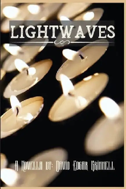 Lightwaves by David Edgar Grinnell