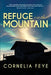 Refuge on the Mountain by Cornelia Feye